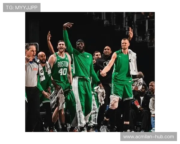 凯尔特人团队战术轮换中见证球队深度 凯尔特人团队战术轮换中见证球队深度